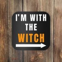 witch costume I'm With The Witch Funny Halloween Coaster thumb 0