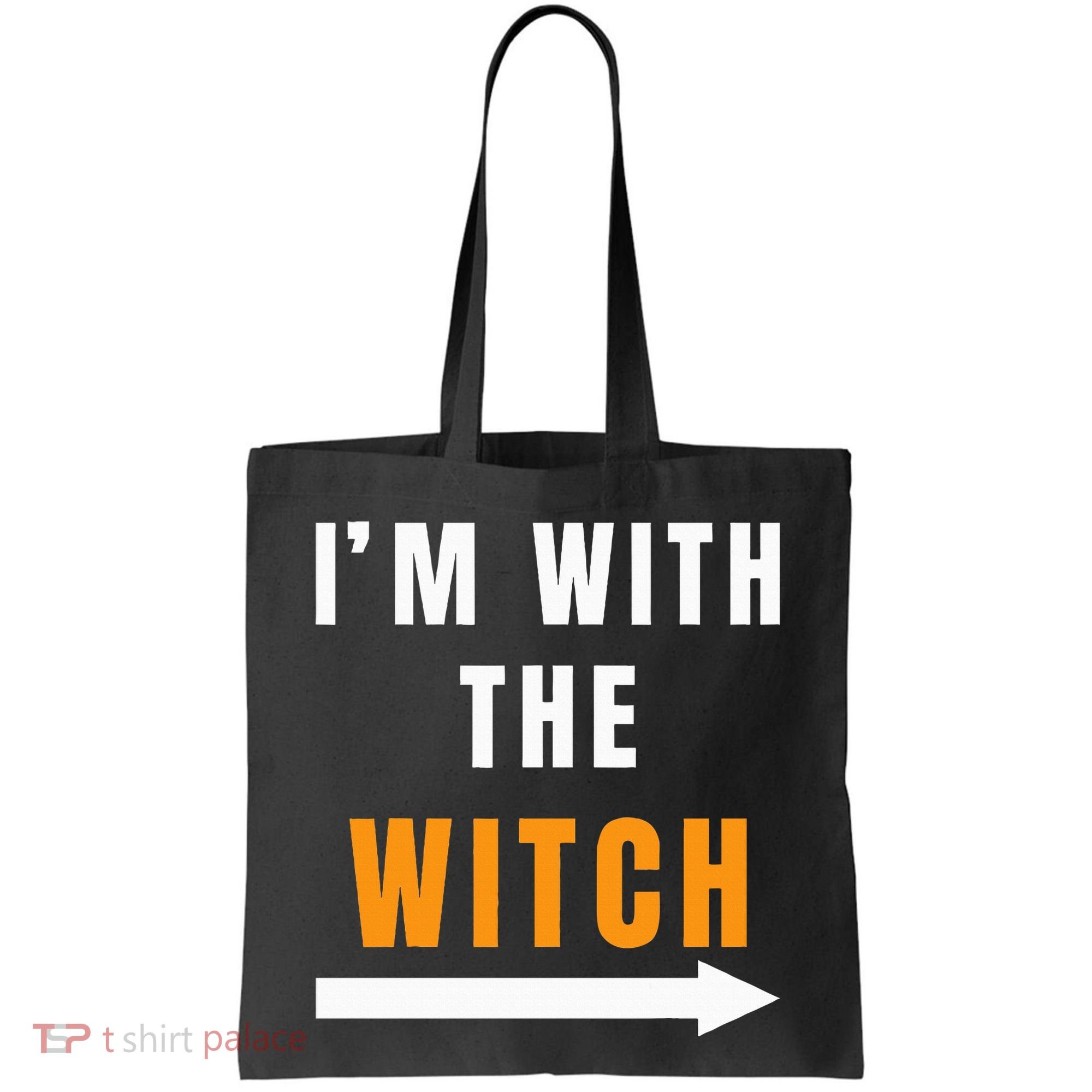 witch costume I'm With The Witch Funny Halloween Tote Bag