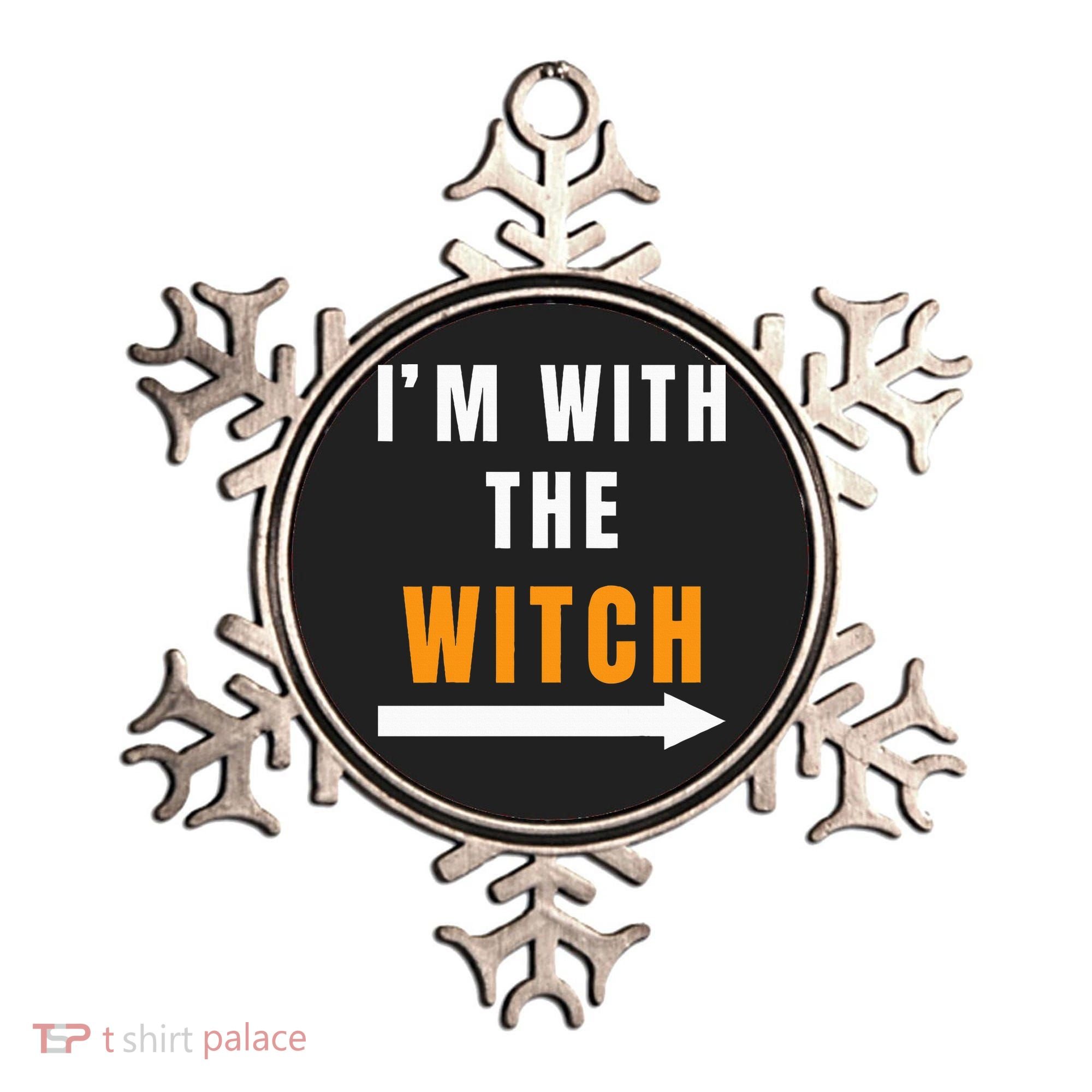 witch costume I'm With The Witch Funny Halloween Ornament