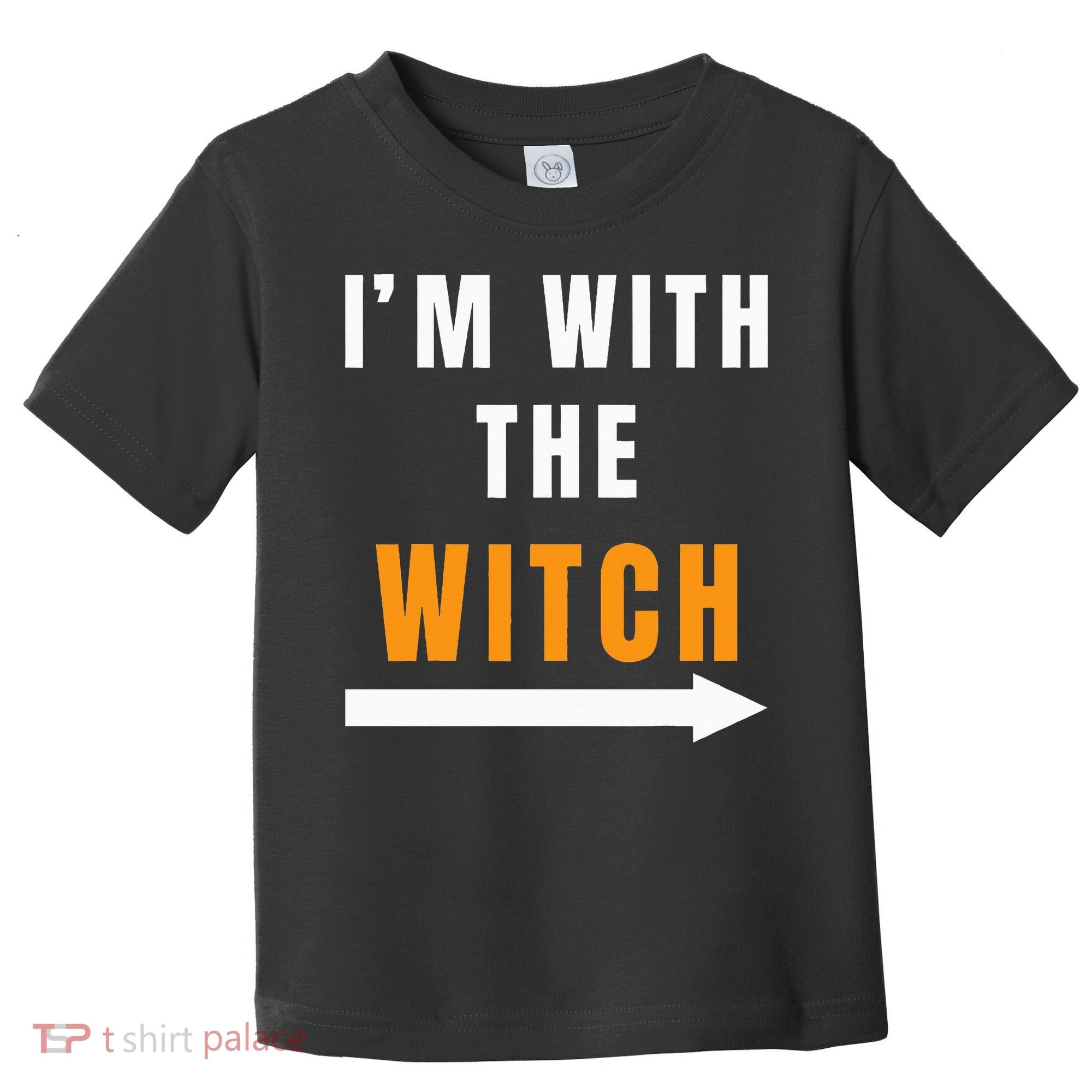 witch costume I'm With The Witch Funny Halloween Toddler T-Shirt