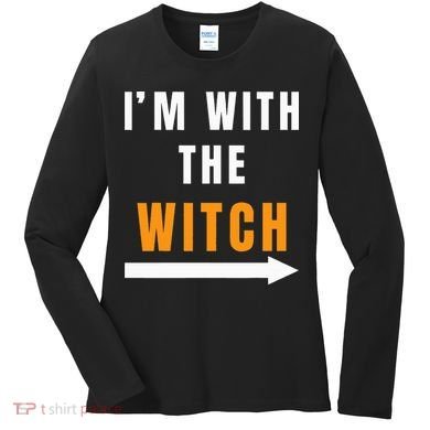 witch costume I'm With The Witch Funny Halloween Women's Long Sleeve Shirt