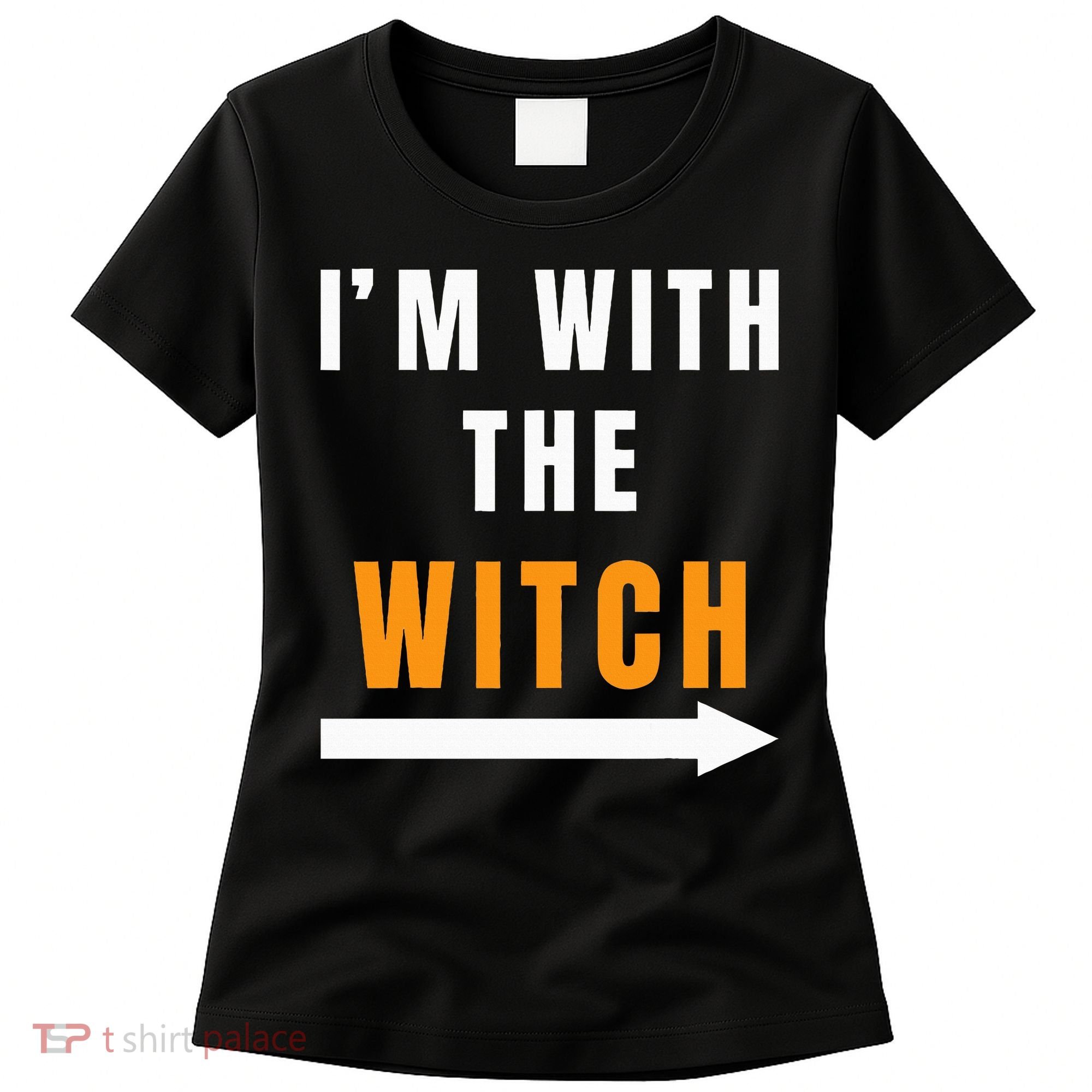 witch costume I'm With The Witch Funny Halloween Women's T-Shirt