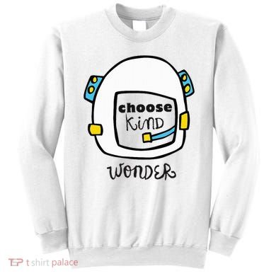 Wonder Choose Kind Auggie Choose Kind Space Helmet Sweatshirt