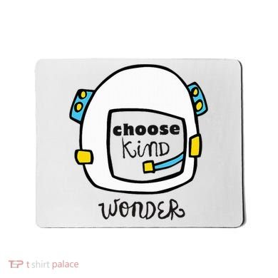 Wonder Choose Kind Auggie Choose Kind Space Helmet Mousepad