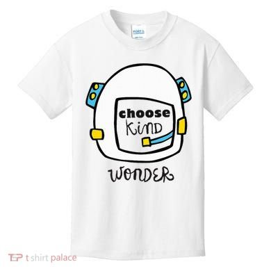 Wonder Choose Kind Auggie Choose Kind Space Helmet Kids T-Shirt