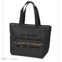 We Can Leave The Christmas Lights Until January Lovers Tote Bag thumb 3