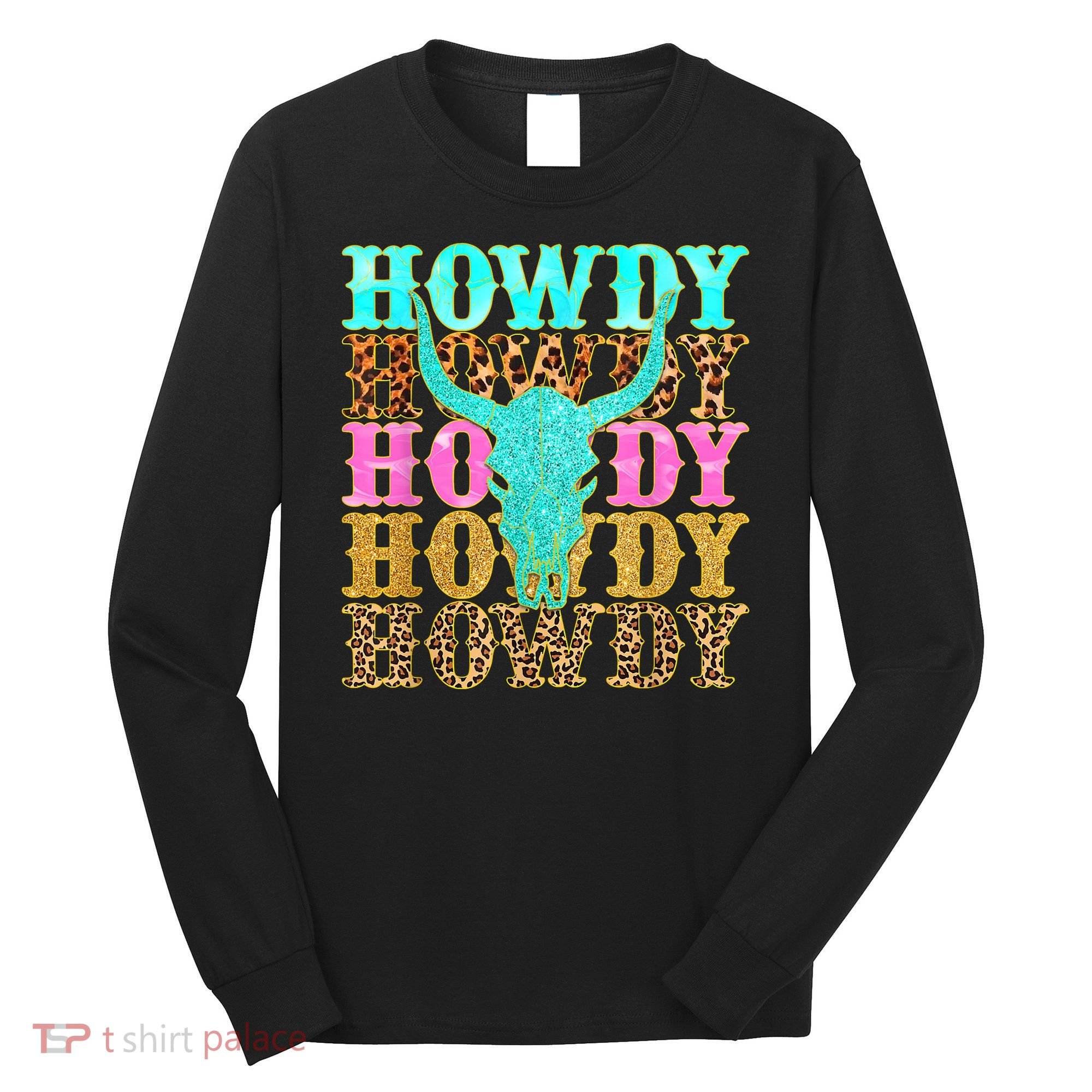 Western Country Leopard Howdy Bull Skull Cowgirl Rodeo Long Sleeve Shirt