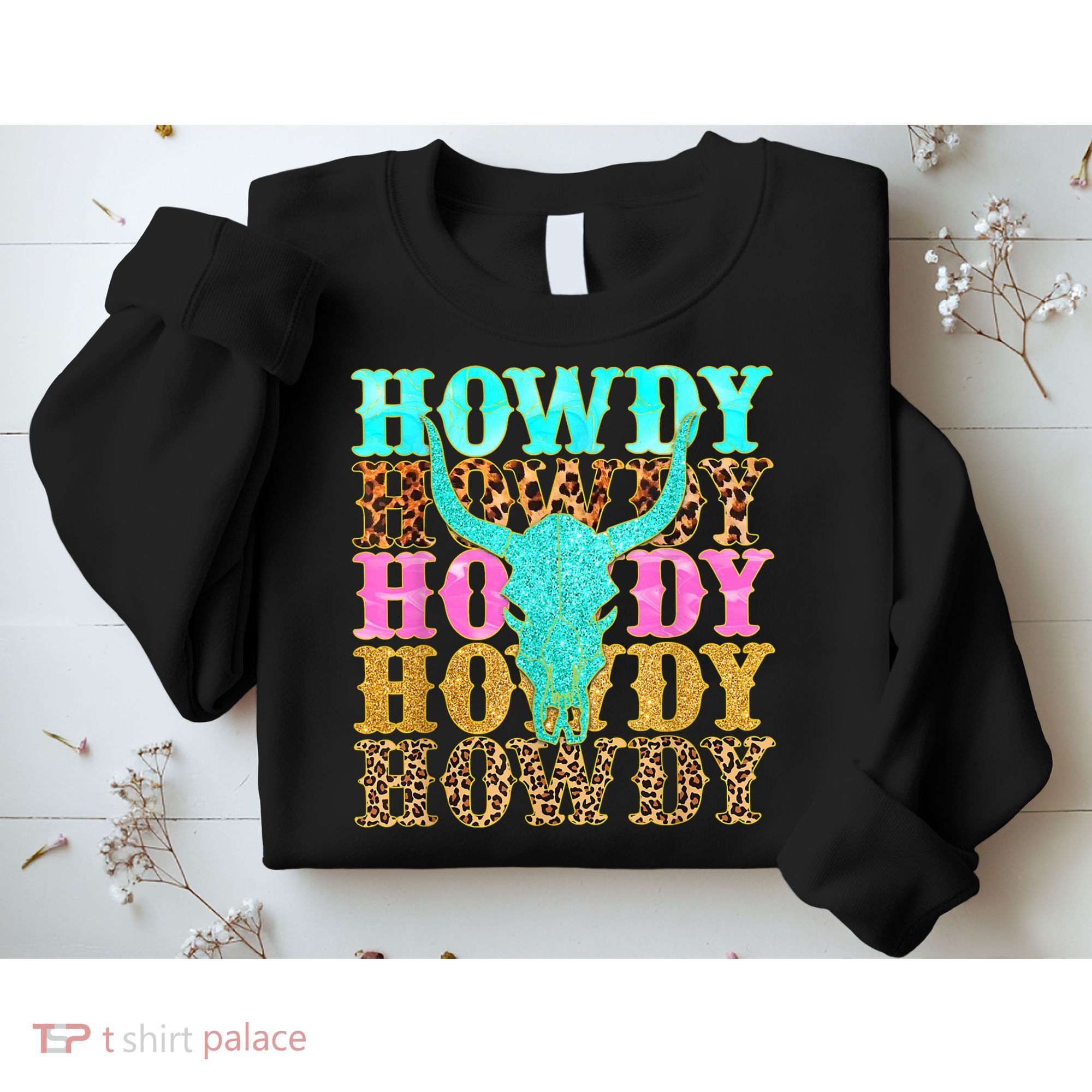 Western Country Leopard Howdy Bull Skull Cowgirl Rodeo Sweatshirt