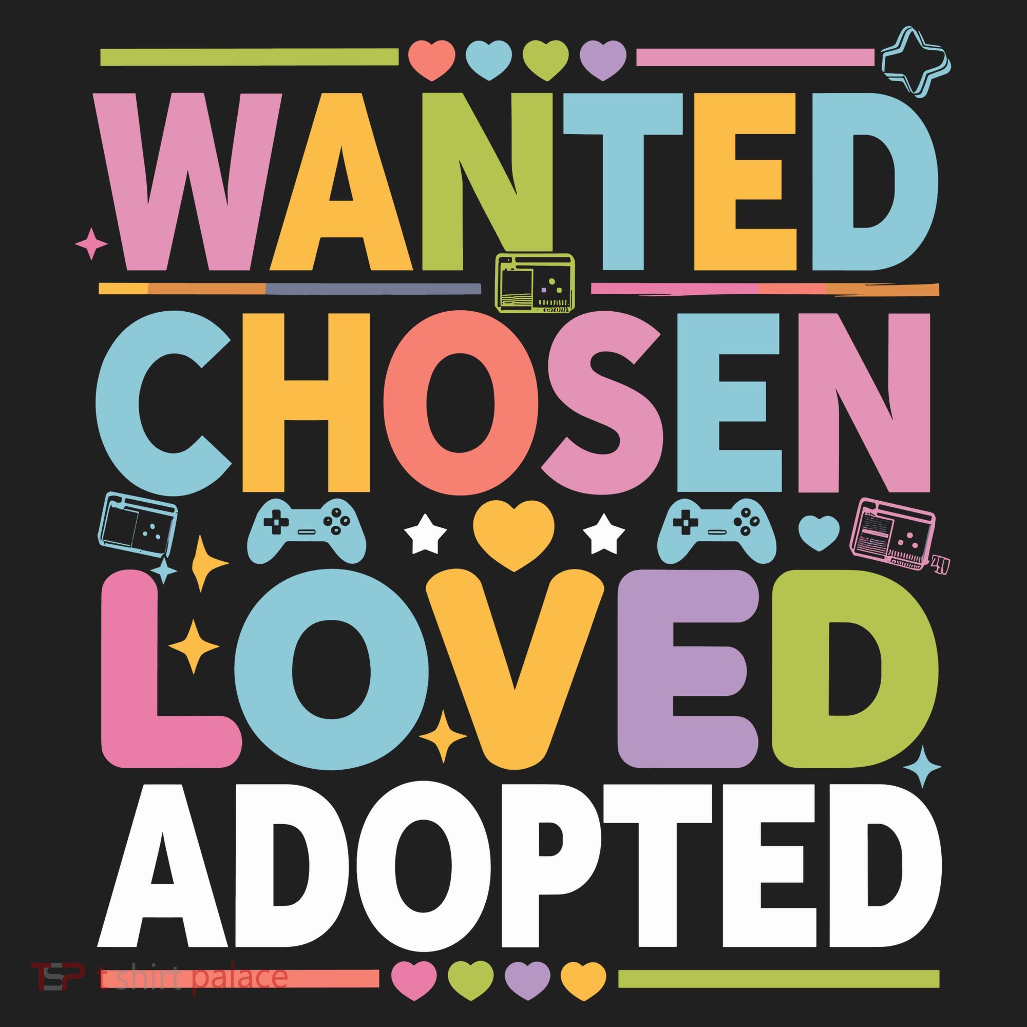 Wanted Chosen Loved Adopted Adoption Women's Sweatshirt