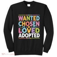 Wanted Chosen Loved Adopted Adoption Sweatshirt thumb 0