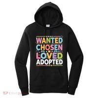 Wanted Chosen Loved Adopted Adoption Women's Hoodie thumb 0