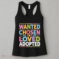 Wanted Chosen Loved Adopted Adoption Women's Tank Top thumb 3