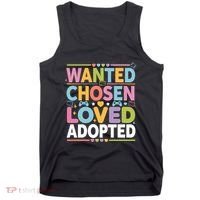 Wanted Chosen Loved Adopted Adoption Tank Top thumb 0