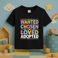 Wanted Chosen Loved Adopted Adoption Toddler T-Shirt thumb 3