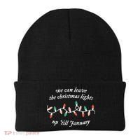 We Can Leave The Christmas Lights Up Til January Christmas Beanie thumb 0