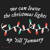 We Can Leave The Christmas Lights Up Til January Christmas Hat thumb 2