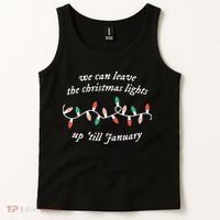 We Can Leave The Christmas Lights Up Til January Christmas Tank Top thumb 2