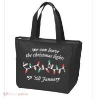 We Can Leave The Christmas Lights Up Til January Christmas Tote Bag thumb 3