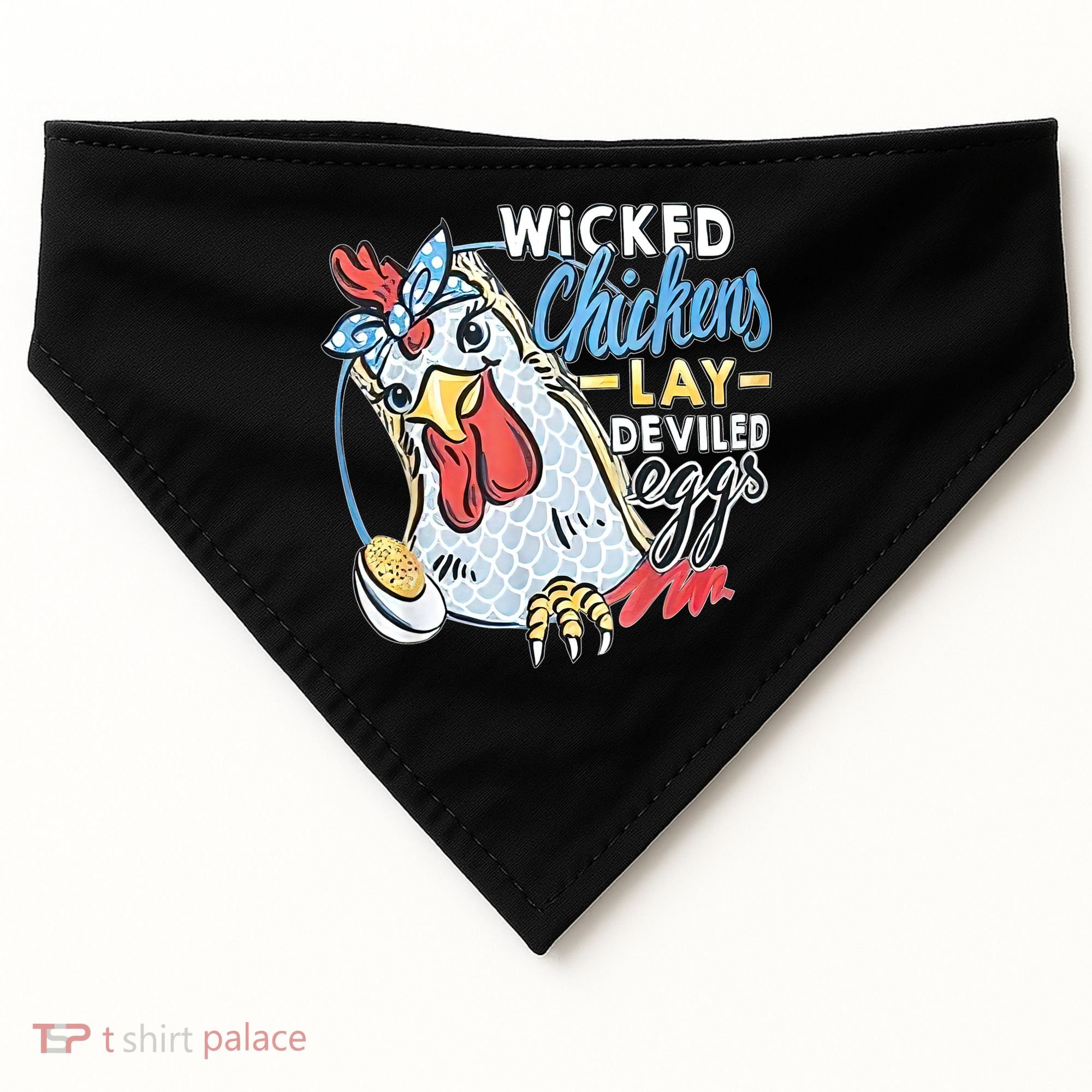 Wicked Chickens Lay Deviled Eggs Funny Chicken Lovers USA-Made Doggie Bandana