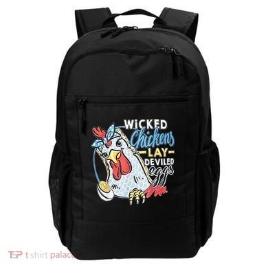 Wicked Chickens Lay Deviled Eggs Funny Chicken Lovers Backpack