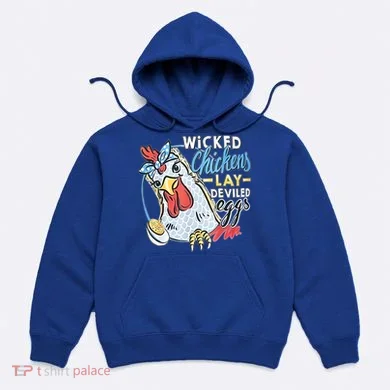 Wicked Chickens Lay Deviled Eggs Funny Chicken Lovers Hoodie