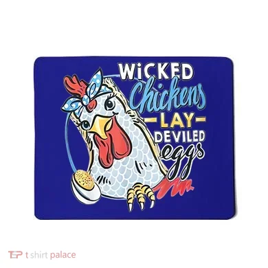 Wicked Chickens Lay Deviled Eggs Funny Chicken Lovers Mousepad