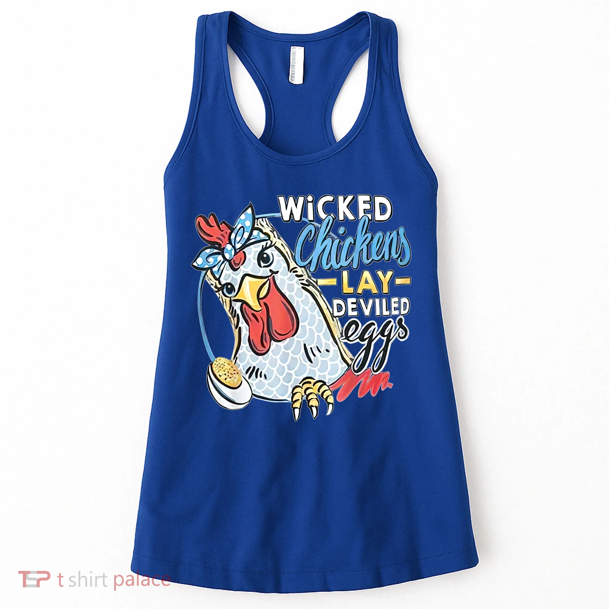 Wicked Chickens Lay Deviled Eggs Funny Chicken Lovers Women's Tank Top