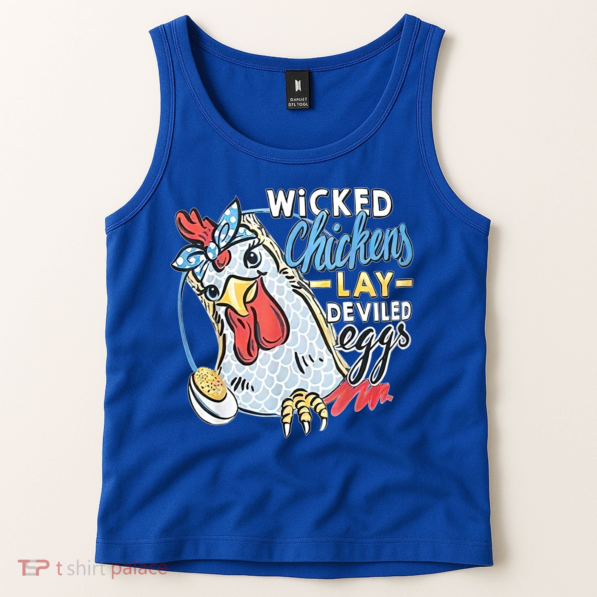 Wicked Chickens Lay Deviled Eggs Funny Chicken Lovers Tank Top