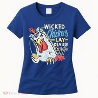 Wicked Chickens Lay Deviled Eggs Funny Chicken Lovers Women's T-Shirt thumb 0