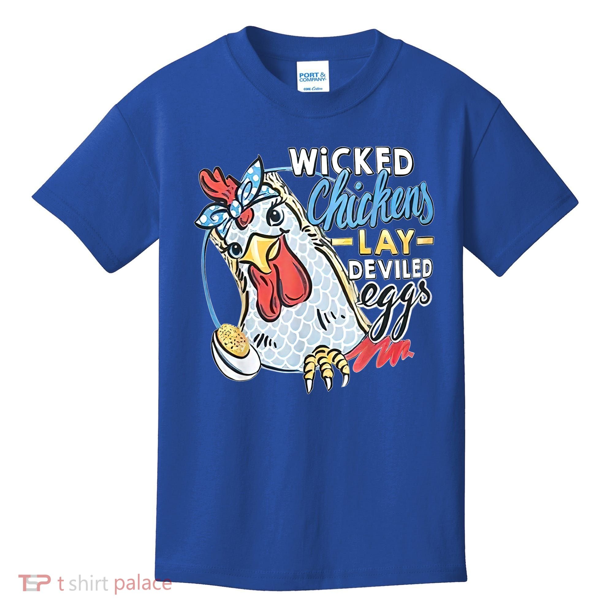 Wicked Chickens Lay Deviled Eggs Funny Chicken Lovers Kids T-Shirt