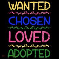 Wanted Chosen Loved Adopted Sweatshirt thumb 3