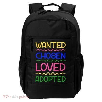 Wanted Chosen Loved Adopted Backpack