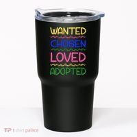 Wanted Chosen Loved Adopted Tumbler thumb 0