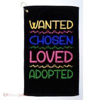 Wanted Chosen Loved Adopted Golf Towel thumb 0