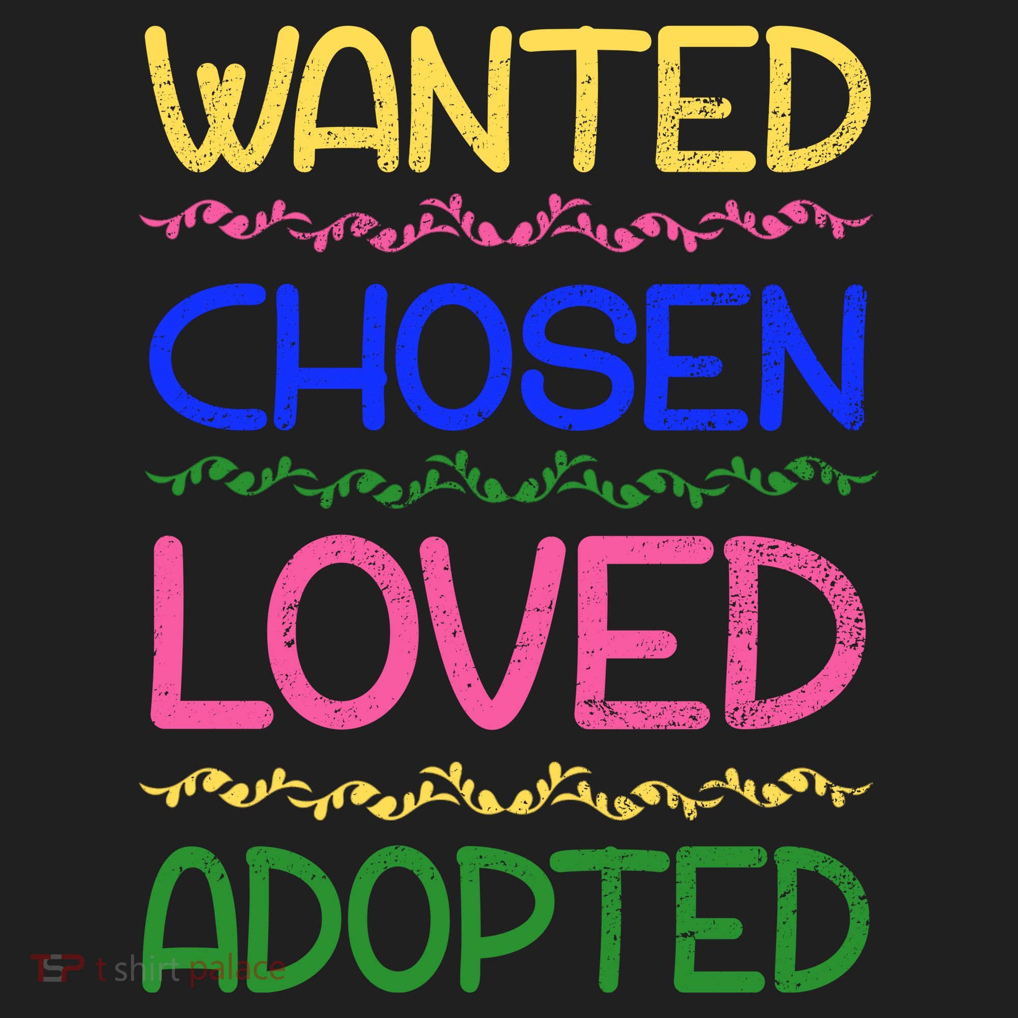 Wanted Chosen Loved Adopted Golf Towel