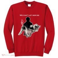 We Can't Let Her Die Statue Of Liberty Sweatshirt thumb 0