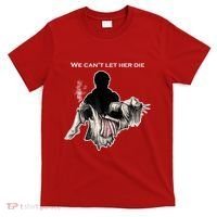 We Can't Let Her Die Statue Of Liberty T-Shirt thumb 0