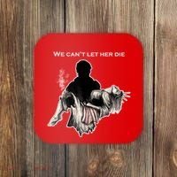 We Can't Let Her Die Statue Of Liberty Coaster thumb 0