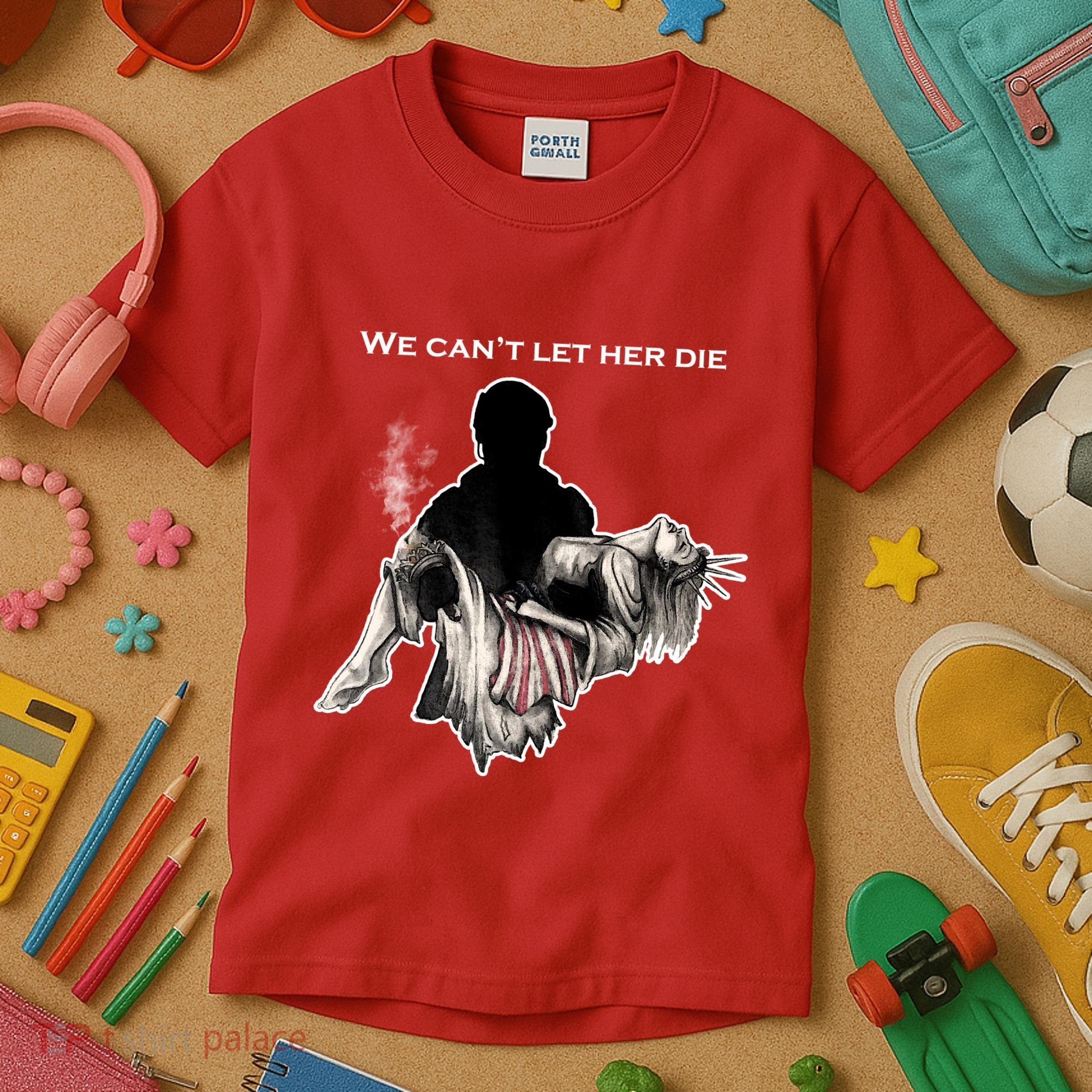 We Can't Let Her Die Statue Of Liberty Kids T-Shirt