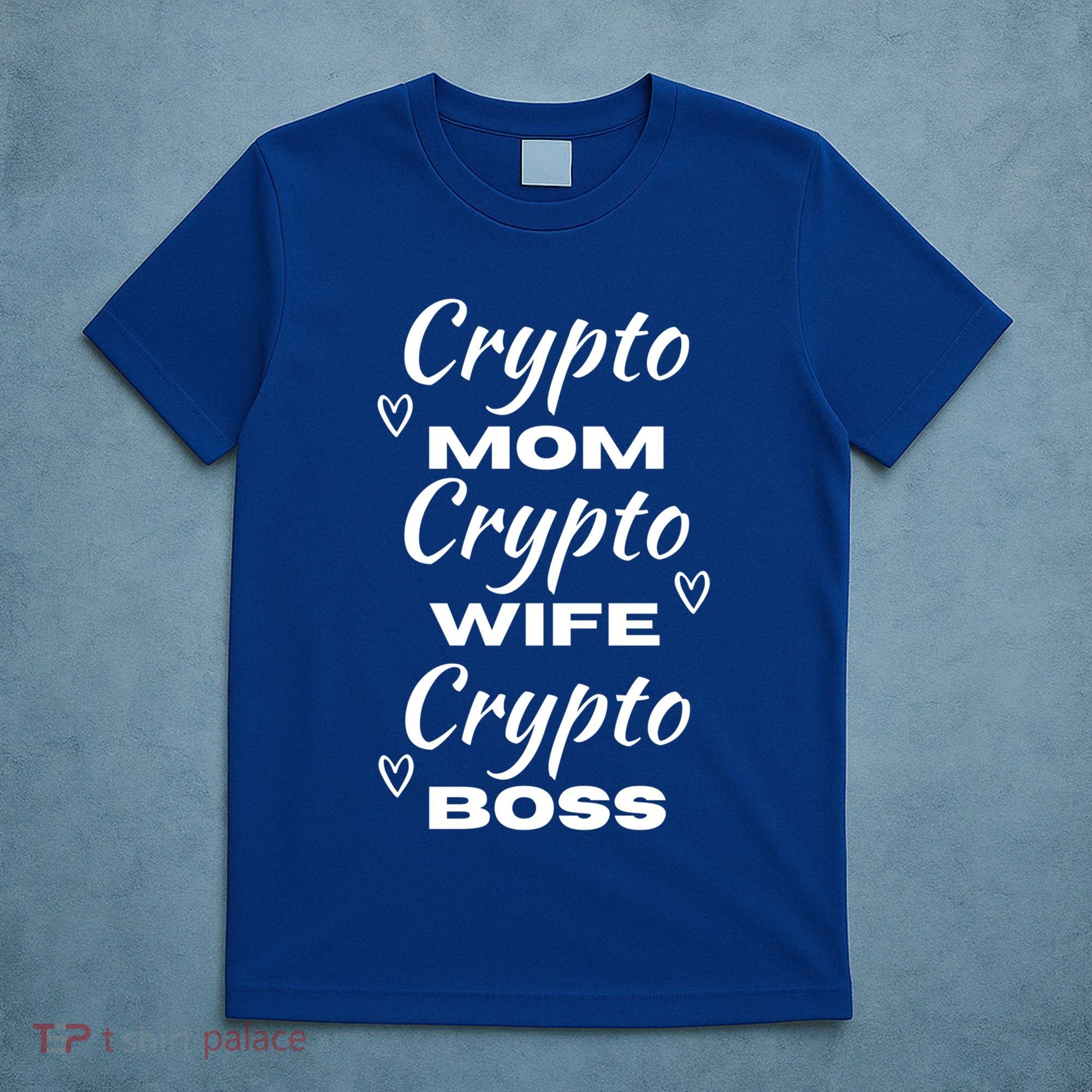 Wo Crypto Mom Wife Boss Funny Tee Bitcoin Ethereum Gift T-Shirt