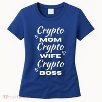 Wo Crypto Mom Wife Boss Funny Tee Bitcoin Ethereum Gift Women's T-Shirt thumb 0