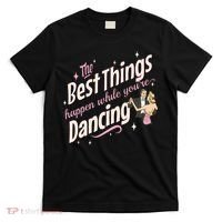White Christmas Movie The Best Things Happen While YouRe Dancing T-Shirt thumb 0