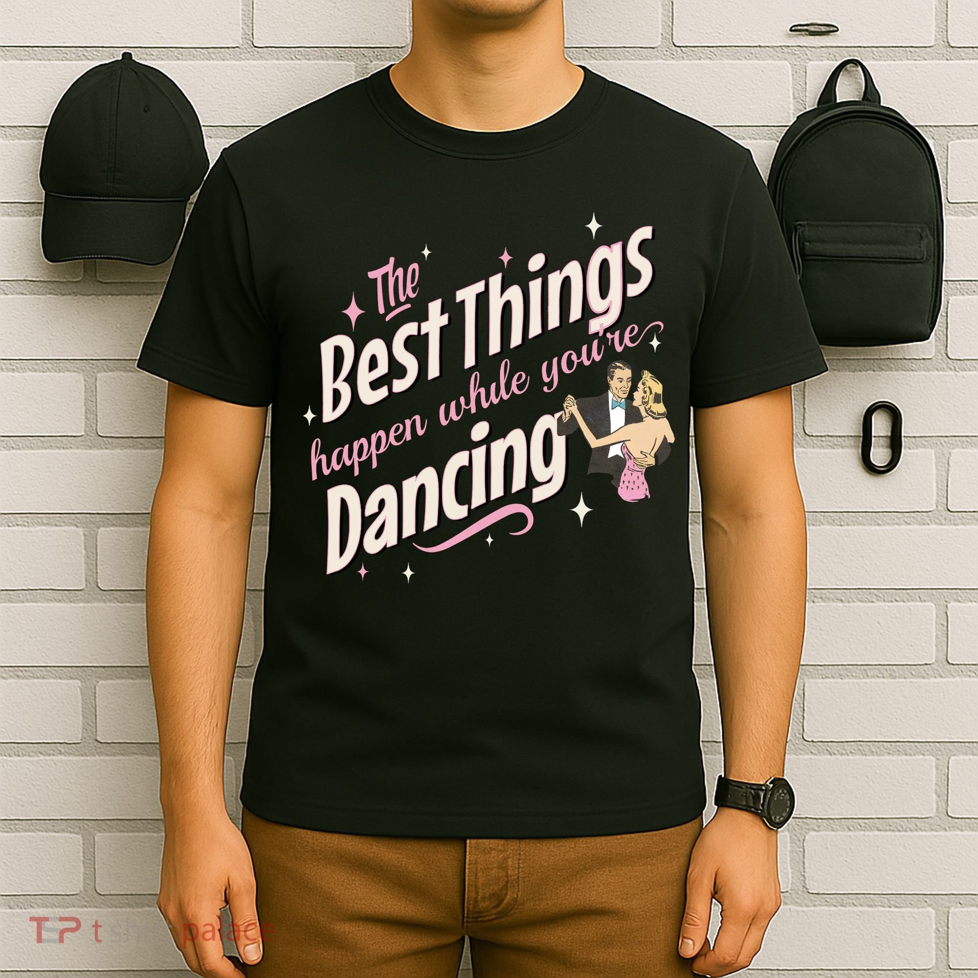White Christmas Movie The Best Things Happen While YouRe Dancing T-Shirt