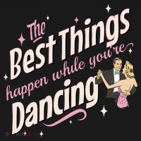 White Christmas Movie The Best Things Happen While YouRe Dancing T-Shirt thumb 7