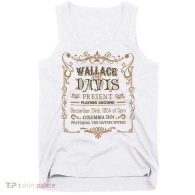 White Christmas Movie Wallace And Davis Present Tank Top