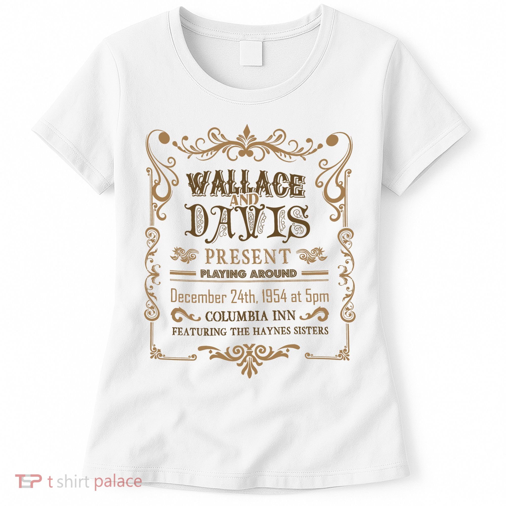White Christmas Movie Wallace And Davis Present Women's T-Shirt