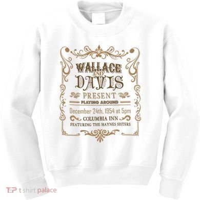 White Christmas Movie Wallace And Davis Present Kids Sweatshirt
