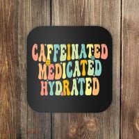 Womens Caffeinated Medicated Hydrated Funny Saying Nurse Teacher Coaster thumb 0
