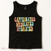 Womens Caffeinated Medicated Hydrated Funny Saying Nurse Teacher Tank Top thumb 2
