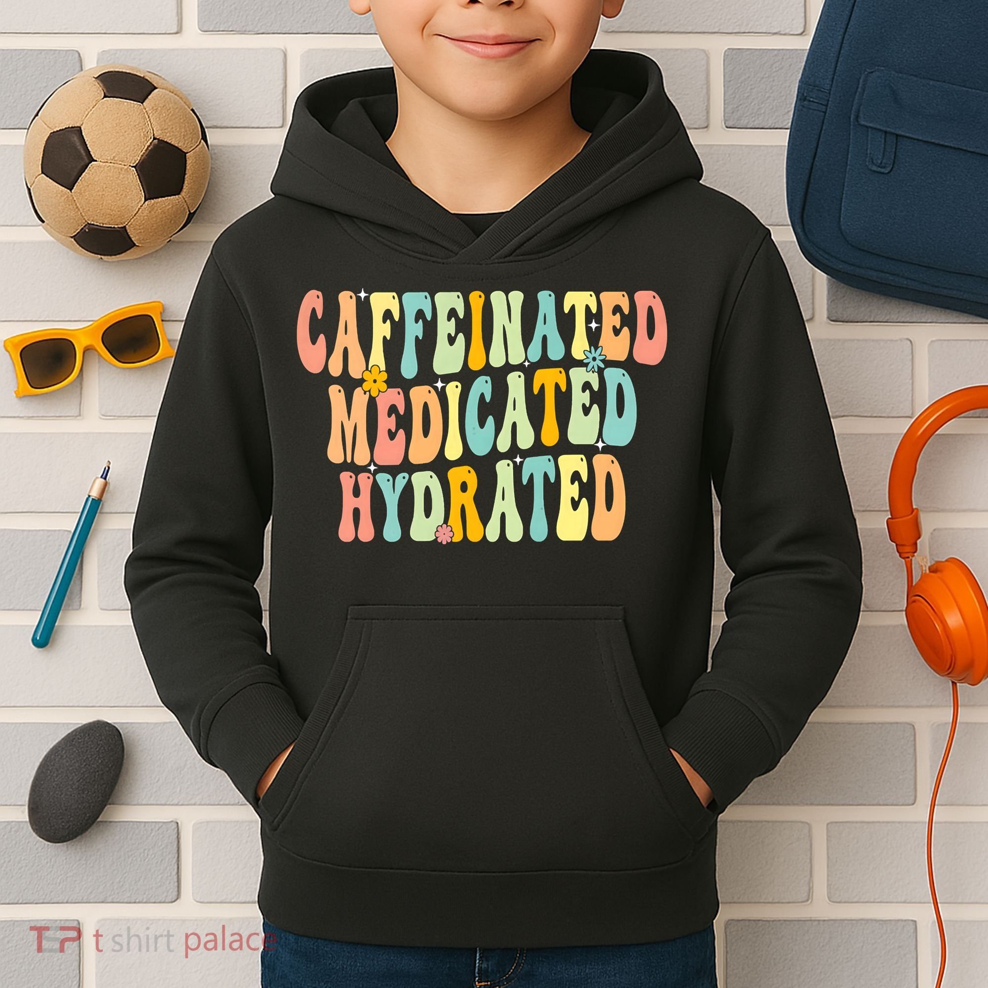 Womens Caffeinated Medicated Hydrated Funny Saying Nurse Teacher Kids Hoodie